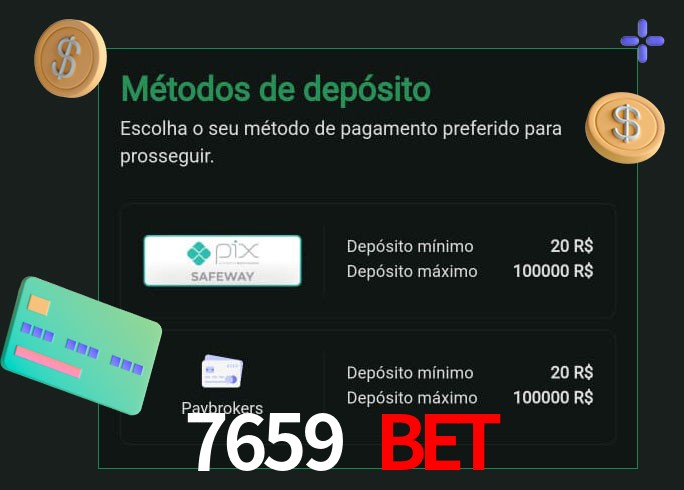 O cassino 7659 bet oferece uma grande variedade de métodos de pagamento