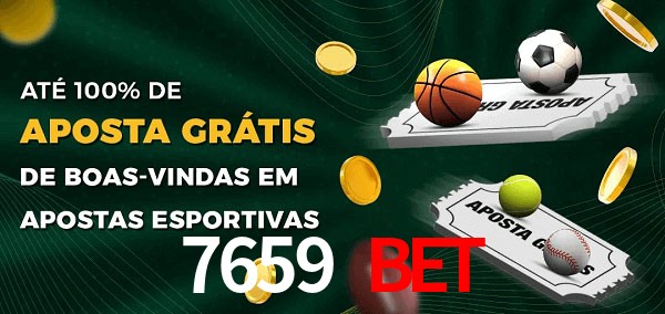7659 bet Ate 100% de Aposta Gratis